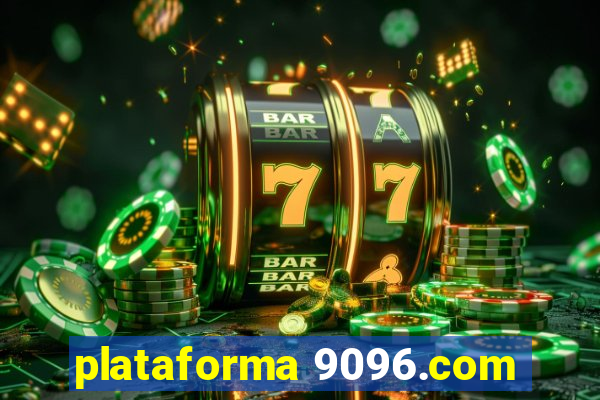 plataforma 9096.com
